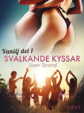 Omslagsbild för Vanilj: Svalkande kyssar - erotisk novell