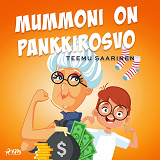 Cover for Mummoni on pankkirosvo
