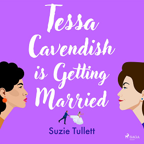 Omslagsbild för Tessa Cavendish is Getting Married