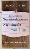 Omslagsbild för Tornionlaakson Nightingale was here: Runot Dikter