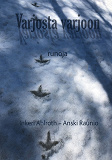 Omslagsbild för Varjosta varjoon: Runoja