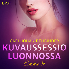 Omslagsbild för Emma 9: Kuvaussessio luonnossa – eroottinen novelli