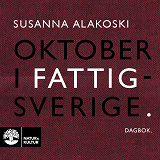 Cover for Oktober i Fattigsverige : dagbok