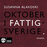 Omslagsbild för Oktober i Fattigsverige : dagbok