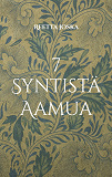 Cover for 7 Syntistä Aamua