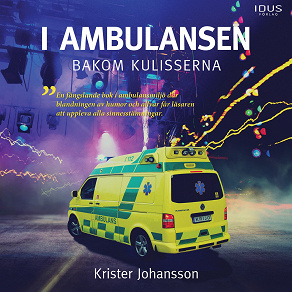 Cover for I ambulansen, bakom kulisserna