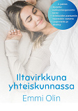 Cover for Iltavirkkuna yhteiskunnassa