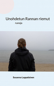 Omslagsbild för Unohdetun Rannan riemut: runoja