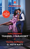 Cover for Trassel i paradiset / O, heta natt