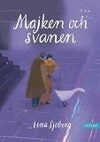 Omslagsbild för Majken och svanen (lättläst)