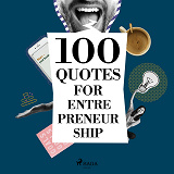 Omslagsbild för 100 Quotes for Entrepreneurship