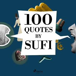 Cover for 100 Quotes by Sufi Quotes