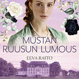 Cover for Mustan ruusun lumous
