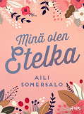 Cover for Minä olen Etelka