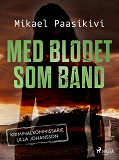 Omslagsbild för Med blodet som band