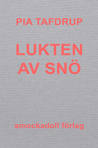 Cover for Lukten av snö