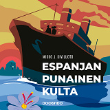 Cover for Espanjan punainen kulta