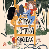 Omslagsbild för Miras stora skoldag