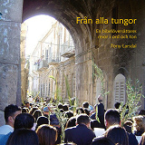 Cover for Från alla tungor - en bibelöversättares resor i ord och ton