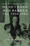 Omslagsbild för Hand i hand med barnen till Treblinka : berättelsen om Janusz Korczak