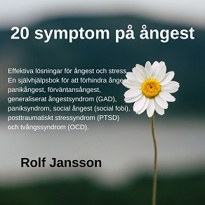 Cover for 20 symptom på ångest - Effektiva lösningar för ångest och stress. 