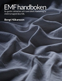 Cover for EMF handboken: En guide i debatten och samhällets hantering av elektromagnetiska fält