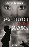 Omslagsbild för Jag heter inte mamma