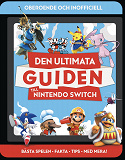 Omslagsbild för Den ultimata guiden till Nintendo Switch