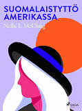 Cover for Suomalaistyttö Amerikassa