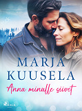 Cover for Anna minulle siivet