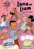 Cover for Luna och Liam går på kalas