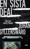 Cover for En sista deal: Svek och svarta pengar