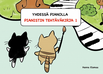 Omslagsbild för YHDESSÄ PIANOLLA Pianistin tehtäväkirja 1