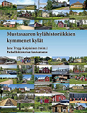 Omslagsbild för Mustasaaren kylähistoriikkien kymmenet kylät