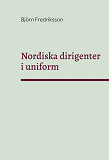 Cover for Nordiska dirigenter i uniform
