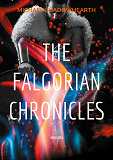 Cover for The falgorian chronicles: Origin