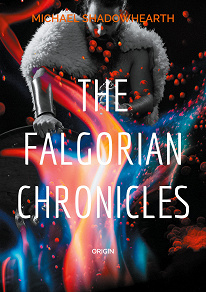 Omslagsbild för The falgorian chronicles: Origin