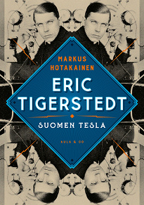 Omslagsbild för Eric Tigerstedt – Suomen Tesla
