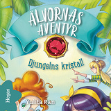 Cover for Djungelns kristall