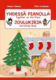 Cover for YHDESSÄ PIANOLLA Joulukirja
