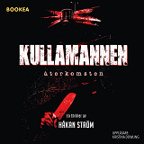 Omslagsbild för Kullamannen : återkomsten
