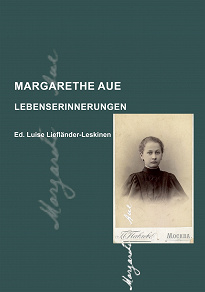 Omslagsbild för Margarethe Aue: Lebenserinnerungen