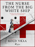 Omslagsbild för The Nurse from the Big White Ship