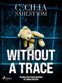Cover for Without a Trace: A Sara Vallén Thriller
