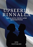 Cover for Upseerin rinnalla: Työn ja perhe-elämän suhde upseeriperheissä