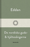 Omslagsbild för Eddan: De nordiska guda- och hjältesagorna