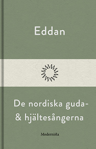 Omslagsbild för Eddan: De nordiska guda- och hjältesagorna