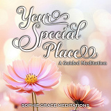 Omslagsbild för Your Special Place. A Guided Meditation