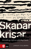 Cover for Skaparkriser : Strindbergs inferno och Dagermans