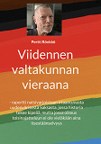 Omslagsbild för Viidennen valtakunnan vieraana: - raportti natsivarjoistaan irtaantuvasta uudenvärisestä Saksasta, jossa historia tekee kipeää, mutta jossa oikeus toisinajatteluun ei ole vieläkään aina itsestäänselvyys